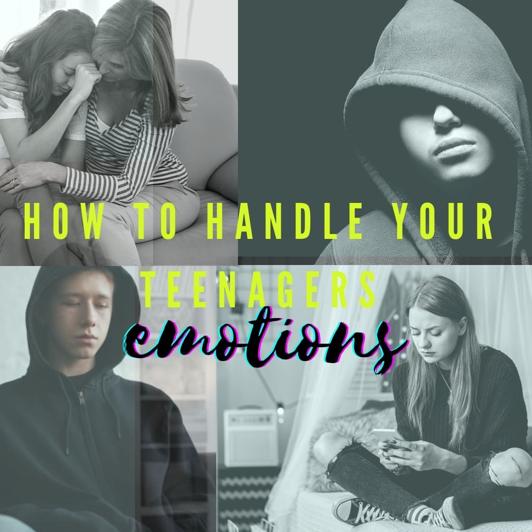 How To Handle Your Teenage Emotions
